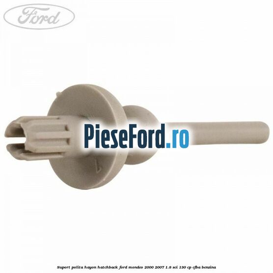 Suport polita hayon hatchback Ford Mondeo 2000-2007 1.8 SCi 130 cp CFBA benzina