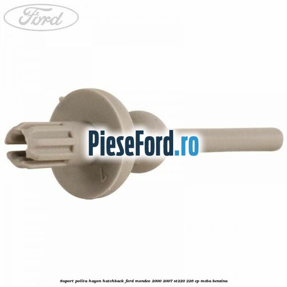 Suport polita hayon hatchback Ford Mondeo 2000-2007 ST220 226 cp MEBA benzina