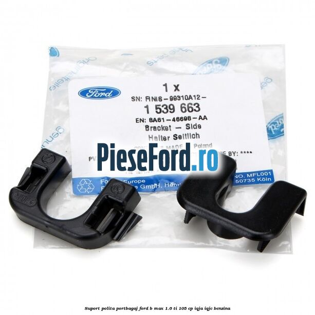 Suport polita portbagaj Ford B-Max 1.6 Ti 105 cp IQJA, IQJC benzina