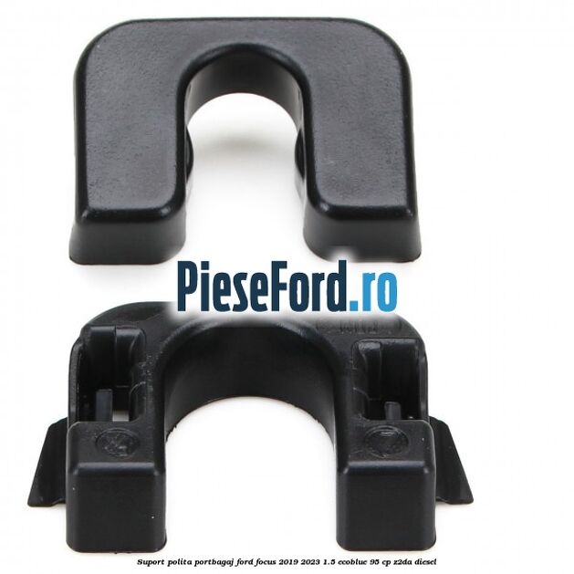 Suport polita portbagaj Ford Focus 2019-2023 1.5 EcoBlue 95 cp Z2DA diesel