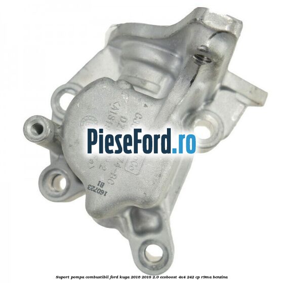 Suport pompa combustibil Ford Kuga 2016-2018 2.0 EcoBoost 4x4 242 cp R9MA benzina