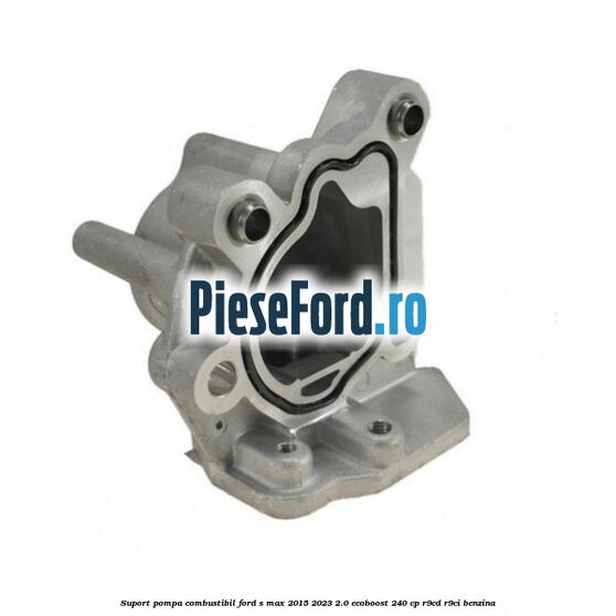 Suport pompa combustibil Ford S-Max 2015-2023 2.0 EcoBoost 240 cp R9CD, R9CI benzina