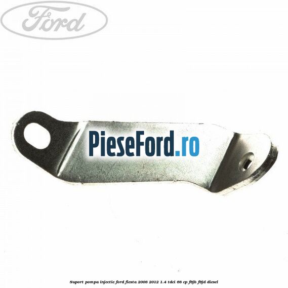 Suport pompa injectie Ford Fiesta 2008-2012 1.4 TDCi 68 cp F6JB, F6JD diesel