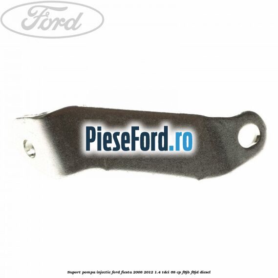 Suport pompa injectie Ford Fiesta 2008-2012 1.4 TDCi 68 cp F6JB, F6JD diesel