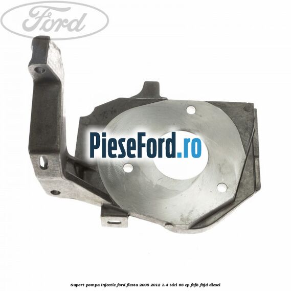 Suport pompa injectie Ford Fiesta 2008-2012 1.4 TDCi 68 cp F6JB, F6JD diesel