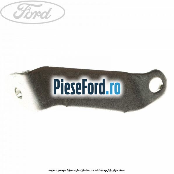 Suport pompa injectie Ford Fusion 1.4 TDCi 68 cp Suport pompa injectie Ford Fusion 1.4 TDCi 68 cp F6JA, F6JB diesel