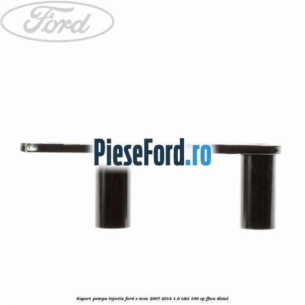 Suport pompa injectie Ford S-Max 2007-2014 1.8 TDCi 100 cp FFWA diesel