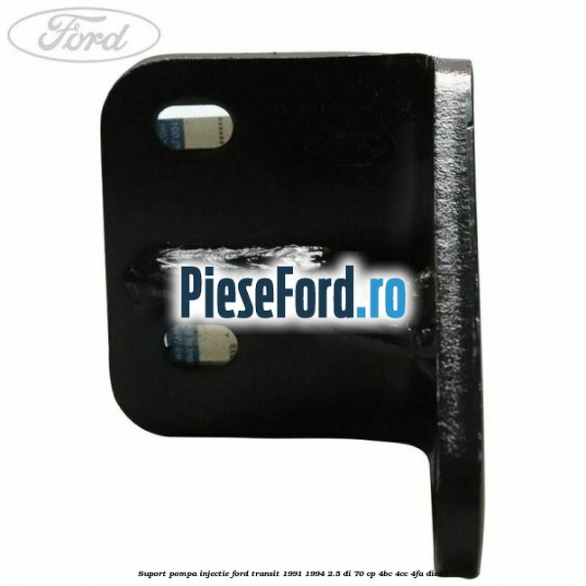 Suport pompa injectie Ford Transit 1991-1994 2.5 DI 70 cp 4BC, 4CC, 4FA diesel