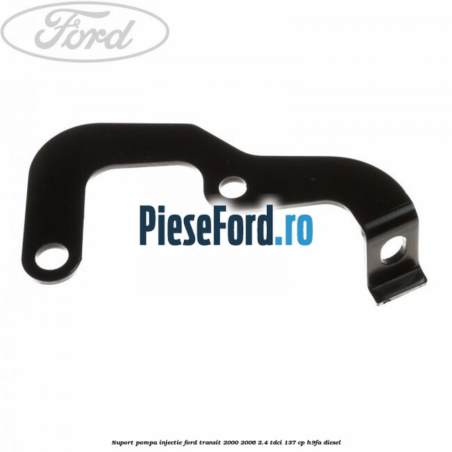 Suport pompa injectie Ford Transit 2000-2006 2.4 TDCi 137 cp H9FA diesel