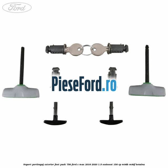 Suport portbagaj exterior foot pack 750 Ford C-Max 2016-2020 1.5 EcoBoost 150 cp Suport portbagaj exterior foot pack 750 Ford C-Max 2016-2020 1.5 EcoBoost 150 cp M8DB, M8DF benzina