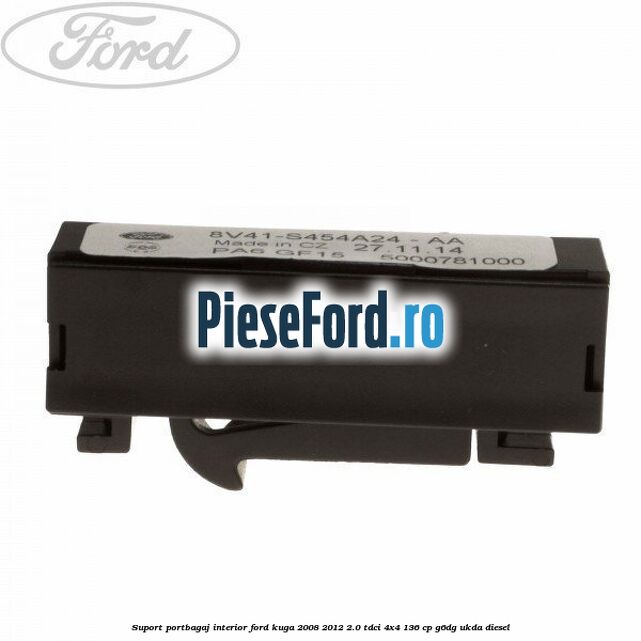 Suport portbagaj interior Ford Kuga 2008-2012 2.0 TDCi 4x4 136 cp G6DG, UKDA diesel