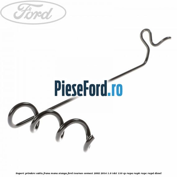 Suport prindere cablu frana mana stanga Ford Tourneo Connect 2002-2014 1.8 TDCi 110 cp RWPA, RWPB, RWPC, RWPD diesel