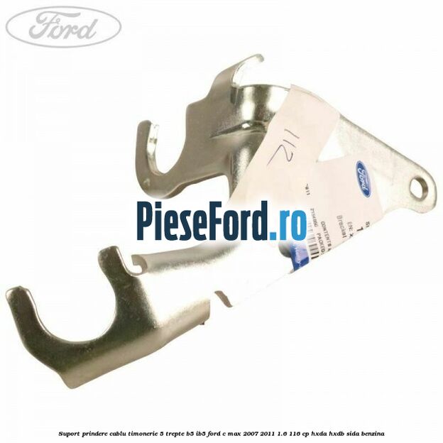 Suport prindere cablu timonerie 5 trepte B5/IB5 Ford C-Max 2007-2011 1.6 116 cp HXDA, HXDB, SIDA benzina