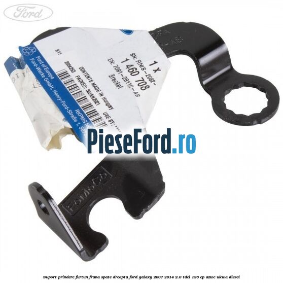 Suport prindere furtun frana spate dreapta Ford Galaxy 2007-2014 2.0 TDCi 136 cp AZWC, UKWA diesel