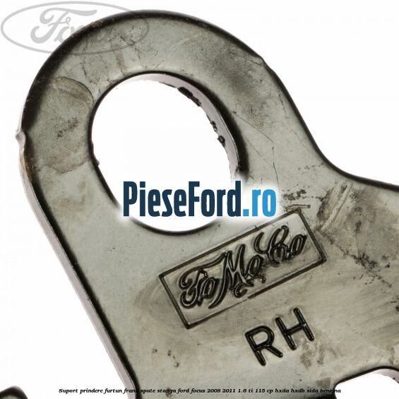 Suport prindere furtun frana spate stanga Ford Focus 2008-2011 1.6 Ti 115 cp Suport prindere furtun frana spate stanga Ford Focus 2008-2011 1.6 Ti 115 cp HXDA, HXDB, SIDA benzina