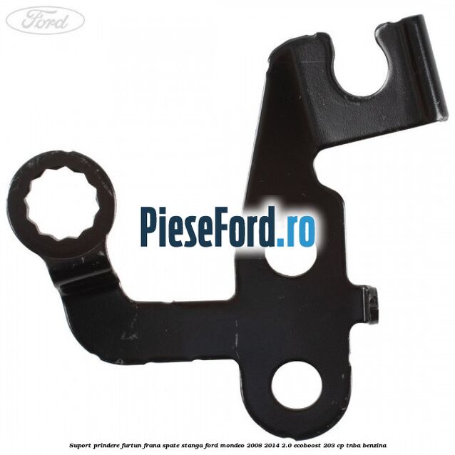 Suport prindere furtun frana spate stanga Ford Mondeo 2008-2014 2.0 EcoBoost 203 cp TNBA benzina