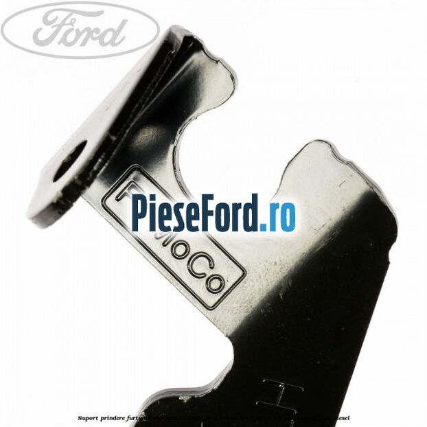Suport prindere furtun frana spate stanga Ford S-Max 2007-2014 1.8 TDCi 100 cp FFWA diesel
