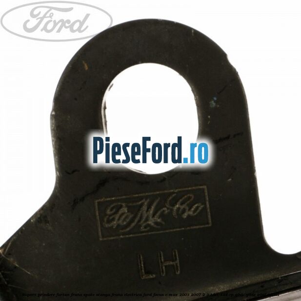 Suport prindere furtun frana spate stanga frana electrica Ford Focus C-Max 2003-2007 2.0 TDCi 133 cp G6DC, G6DE, G6DF diesel