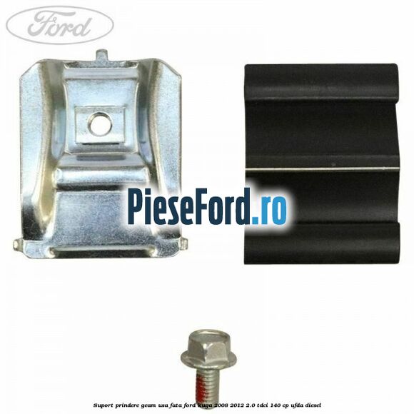 Suport prindere geam usa fata Ford Kuga 2008-2012 2.0 TDCI 140 cp UFDA diesel