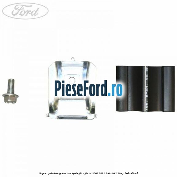 Suport prindere geam usa spate Ford Focus 2008-2011 2.0 TDCi 110 cp Suport prindere geam usa spate Ford Focus 2008-2011 2.0 TDCi 110 cp IXDA diesel