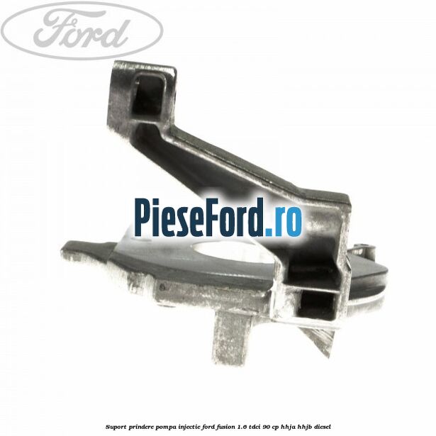 Suport prindere pompa injectie Ford Fusion 1.6 TDCi 90 cp Suport prindere pompa injectie Ford Fusion 1.6 TDCi 90 cp HHJA, HHJB diesel