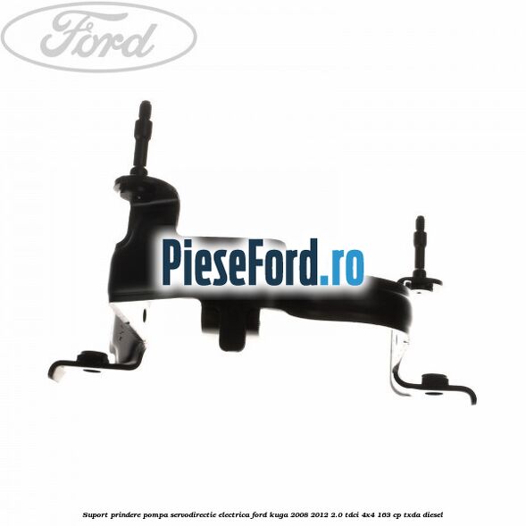 Suport prindere pompa servodirectie electrica Ford Kuga 2008-2012 2.0 TDCI 4x4 163 cp Suport prindere pompa servodirectie electrica Ford Kuga 2008-2012 2.0 TDCI 4x4 163 cp TXDA diesel