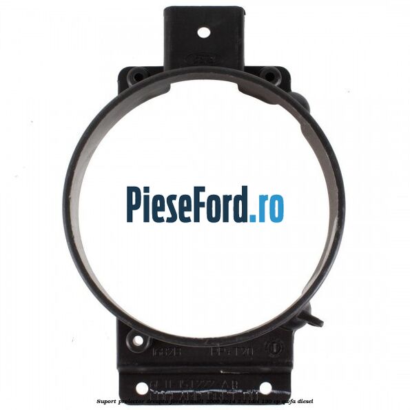 Suport proiector dreapta Ford Transit 2006-2014 2.2 TDCi 130 cp QWFA diesel
