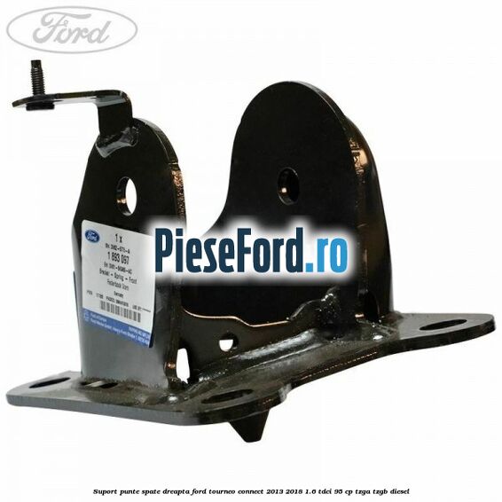 Suport punte spate dreapta Ford Tourneo Connect 2013-2018 1.6 TDCi 95 cp TZGA, TZGB diesel