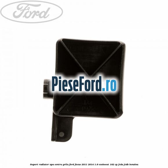 Suport radiator apa centru grila Ford Focus 2011-2014 1.6 EcoBoost 182 cp Suport radiator apa centru grila Ford Focus 2011-2014 1.6 EcoBoost 182 cp JTDA, JTDB benzina