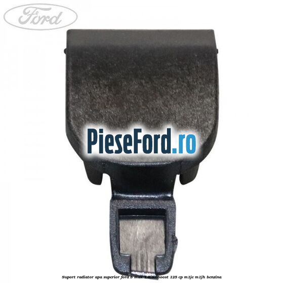 Suport radiator apa superior Ford B-Max 1.0 EcoBoost 125 cp M1JE, M1JH benzina