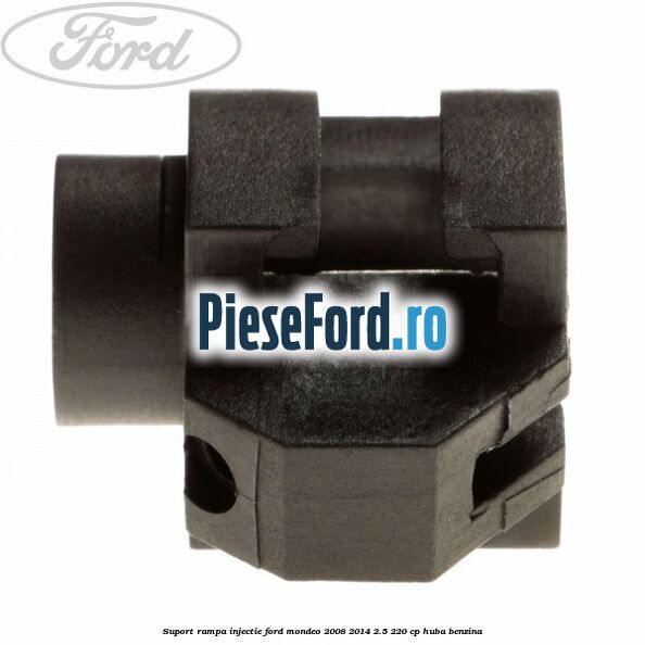 Suport rampa injectie Ford Mondeo 2008-2014 2.5 220 cp HUBA benzina