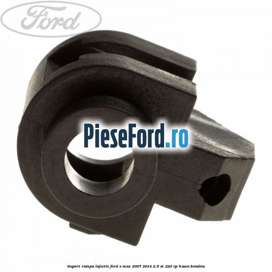 Suport rampa injectie Ford S-Max 2007-2014 2.5 ST 220 cp HUWA benzina