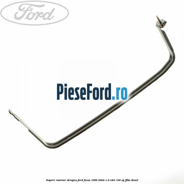 Suport rezervor dreapta Ford Focus 1998-2004 1.8 TDCi 100 cp Suport rezervor dreapta Ford Focus 1998-2004 1.8 TDCi 100 cp FFDA diesel