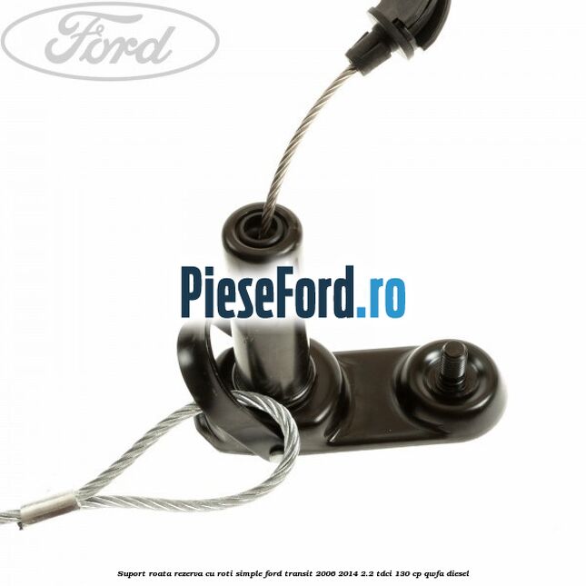 Suport roata rezerva cu roti simple Ford Transit 2006-2014 2.2 TDCi 130 cp