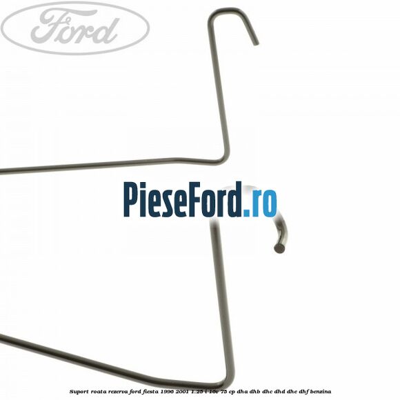 Suport roata rezerva Ford Fiesta 1996-2001 1.25 i 16V 75 cp DHA, DHB, DHC, DHD, DHE, DHF benzina