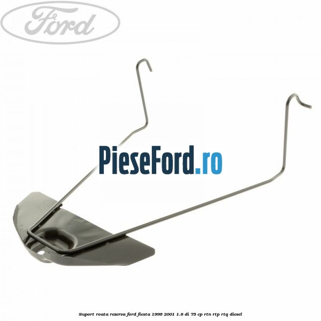 Suport roata rezerva Ford Fiesta 1996-2001 1.8 DI 75 cp RTN, RTP, RTQ diesel