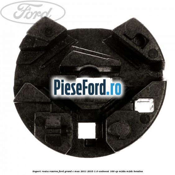 Suport roata rezerva Ford Grand C-Max 2011-2015 1.0 EcoBoost 100 cp Suport roata rezerva Ford Grand C-Max 2011-2015 1.0 EcoBoost 100 cp M2DA, M2DC benzina