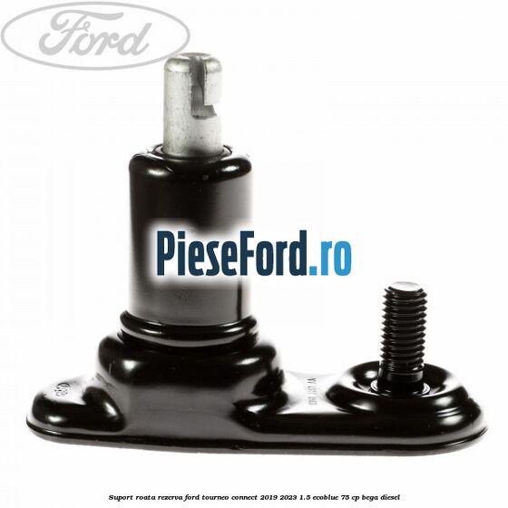 Suport roata rezerva Ford Tourneo Connect 2019-2023 1.5 EcoBlue 75 cp BEGA diesel