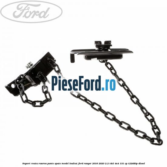 Suport roata rezerva punte spate model inaltat Ford Ranger 2016-2020 2.2 TDCi 4x4 131 cp Suport roata rezerva punte spate model inaltat Ford Ranger 2016-2020 2.2 TDCi 4x4 131 cp T22DD0P diesel