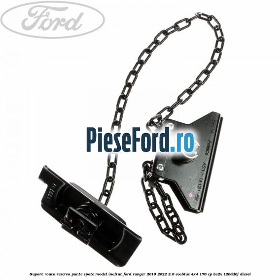 Suport roata rezerva punte spate model inaltat Ford Ranger 2019-2022 2.0 EcoBlue 4x4 170 cp Suport roata rezerva punte spate model inaltat Ford Ranger 2019-2022 2.0 EcoBlue 4x4 170 cp BC2X, T20DD0J diesel
