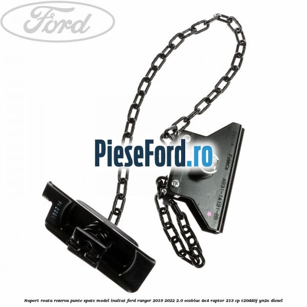 Suport roata rezerva punte spate model inaltat Ford Ranger 2019-2022 2.0 EcoBlue 4x4 Raptor 213 cp T20DD0J, YN2X diesel