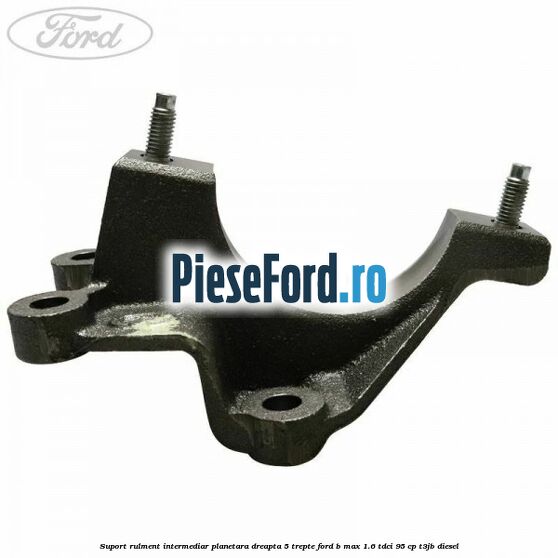 Suport rulment intermediar planetara dreapta 5 trepte Ford B-Max 1.6 TDCi 95 cp T3JB diesel