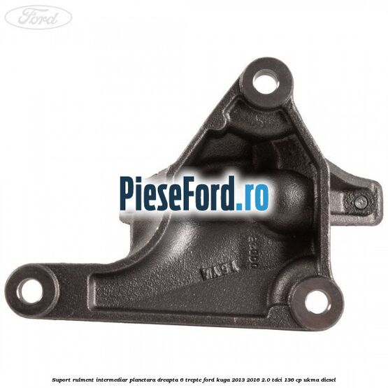 Suport rulment intermediar planetara dreapta 6 trepte Ford Kuga 2013-2016 2.0 TDCi 136 cp UKMA diesel
