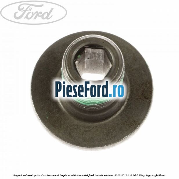Suport rulment priza directa cutie 6 trepte MMT6 sau VMT6 Ford Transit Connect 2013-2018 1.6 TDCi 95 cp TZGA, TZGB diesel