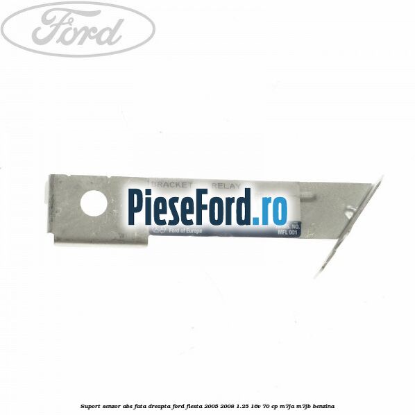 Suport senzor ABS fata dreapta Ford Fiesta 2005-2008 1.25 16V 70 cp Suport senzor ABS fata dreapta Ford Fiesta 2005-2008 1.25 16V 70 cp M7JA, M7JB benzina