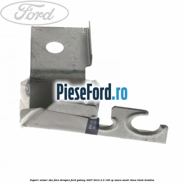 Suport senzor ABS fata dreapta Ford Galaxy 2007-2014 2.0 145 cp AOWA, AOWB, TBWA, TBWB benzina