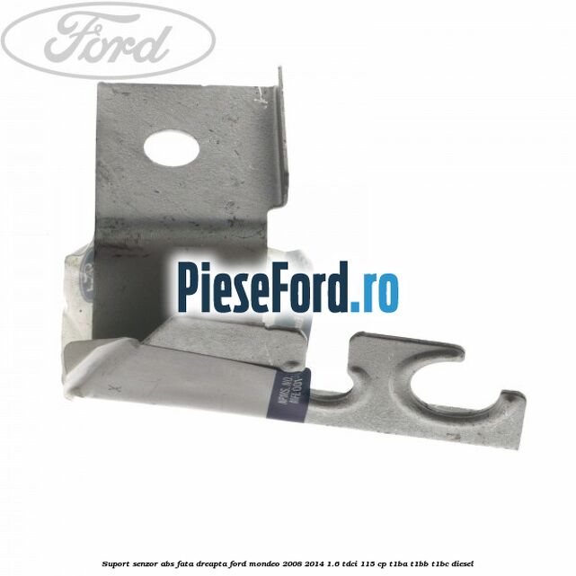 Suport senzor ABS fata dreapta Ford Mondeo 2008-2014 1.6 TDCi 115 cp T1BA, T1BB, T1BC diesel