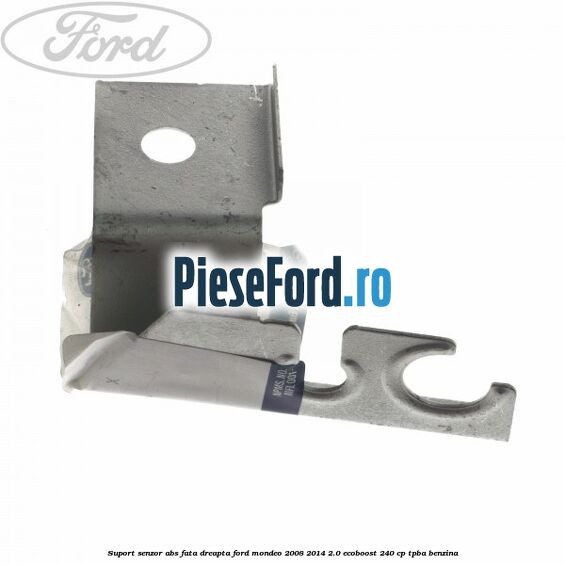 Suport senzor ABS fata dreapta Ford Mondeo 2008-2014 2.0 EcoBoost 240 cp Suport senzor ABS fata dreapta Ford Mondeo 2008-2014 2.0 EcoBoost 240 cp TPBA benzina