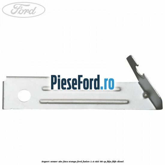Suport senzor ABS fata stanga Ford Fusion 1.4 TDCi 68 cp F6JA, F6JB diesel
