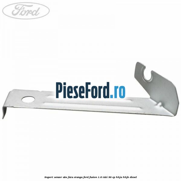 Suport senzor ABS fata stanga Ford Fusion 1.6 TDCi 90 cp Suport senzor ABS fata stanga Ford Fusion 1.6 TDCi 90 cp HHJA, HHJB diesel